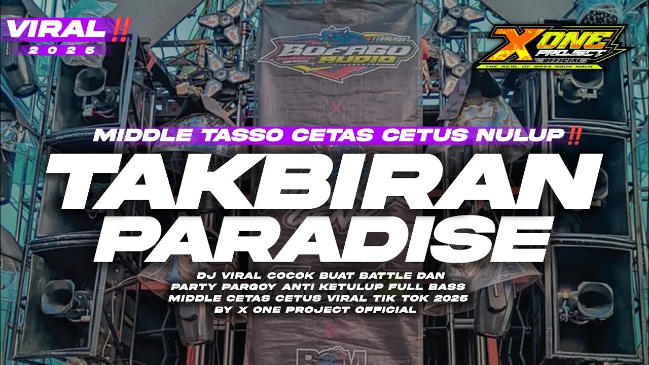 DJ TAKBIRAN X PARADISE YANG LAGI VIRAL BY X ONE PROJECT‼️