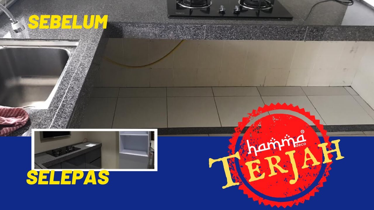 UBAH SUAI DAPUR X EN FADHLAN | HAMMA DECO