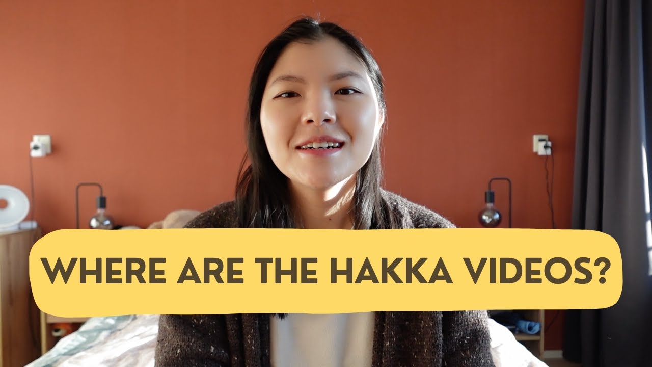 why I haven't been making hakka videos