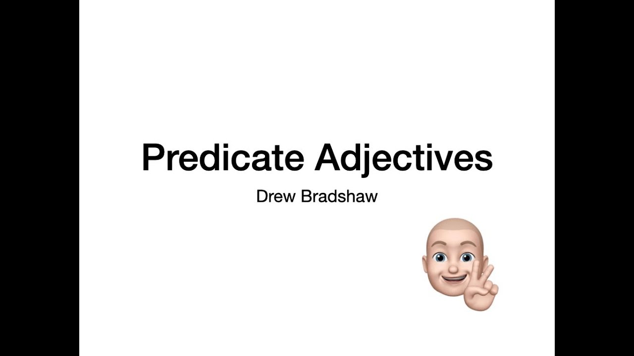 Predicate Adjectives