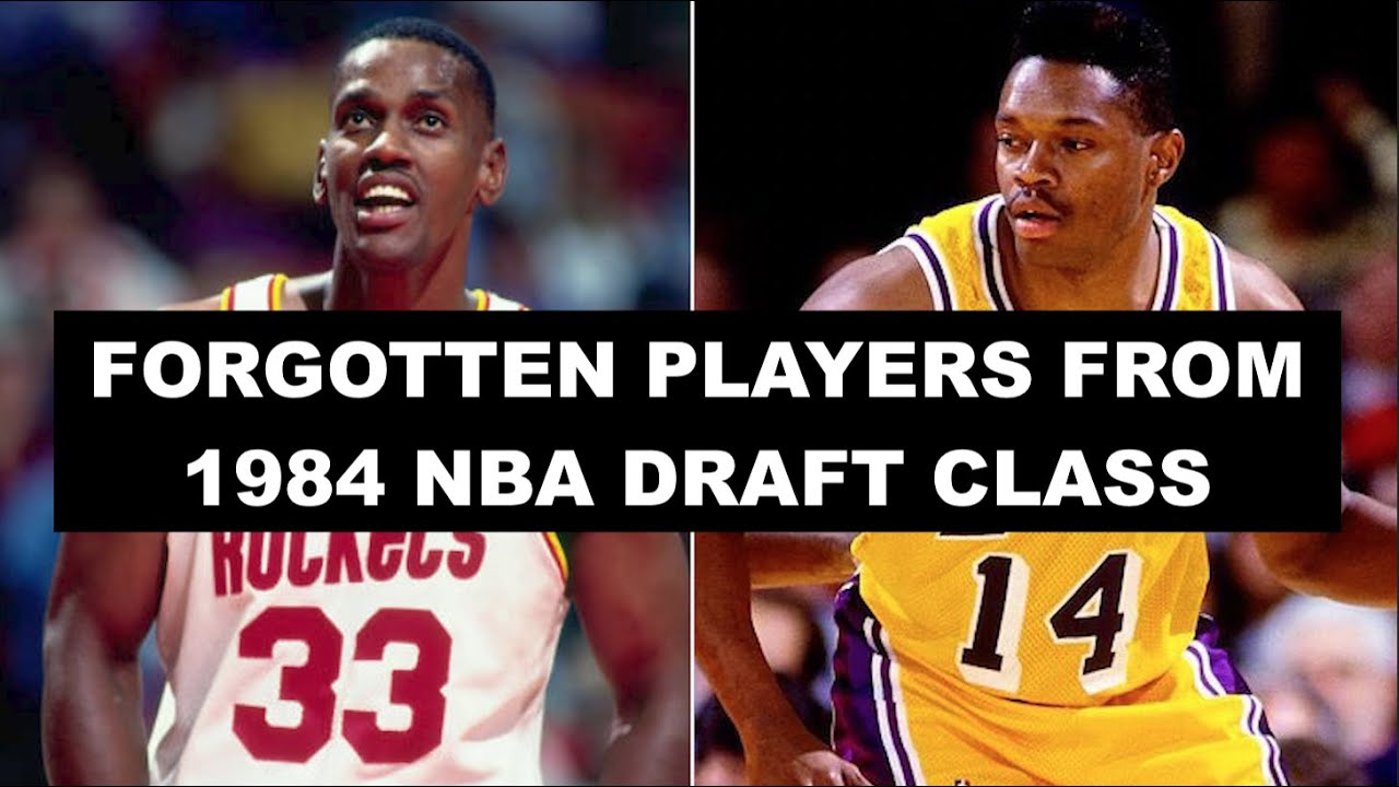 5 Most Forgotten Players From The 1984 NBA Draft