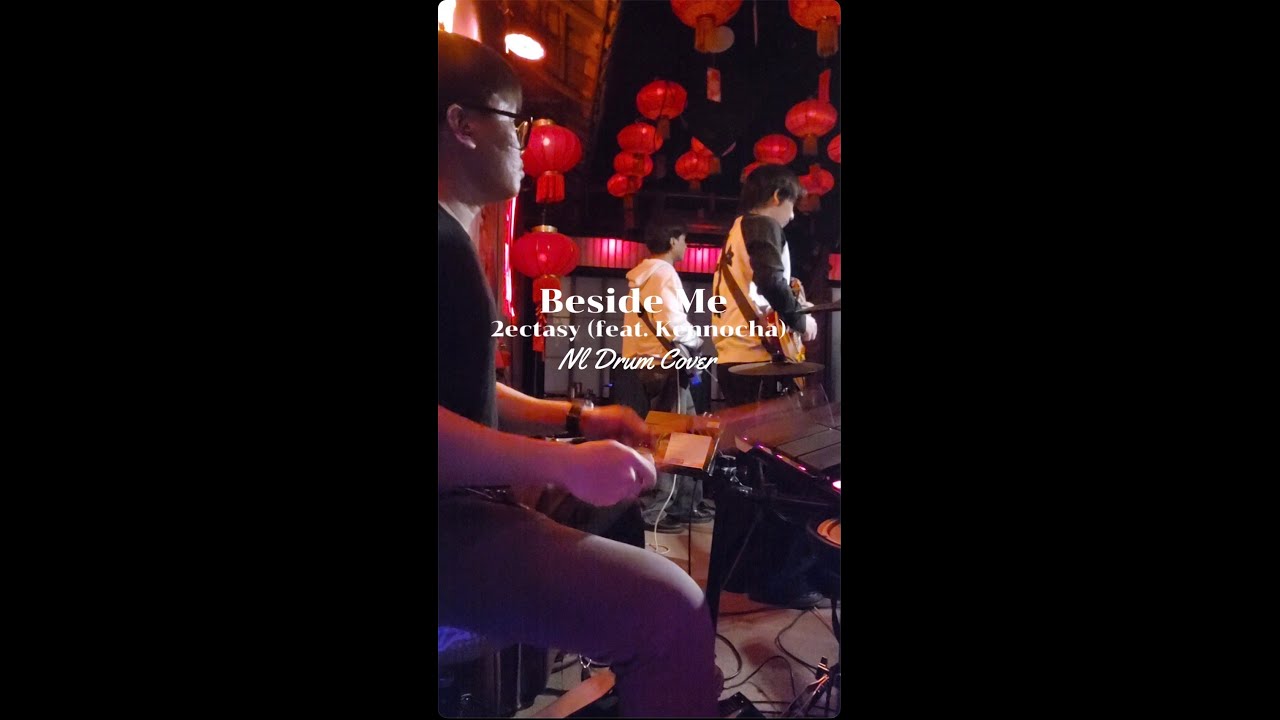 Beside Me (feat. Kennocha) - 2ectasy [ NL DRUM COVER ] ดนตรีสด เพลงฟังร้านเหล้า - Roland SPD 30