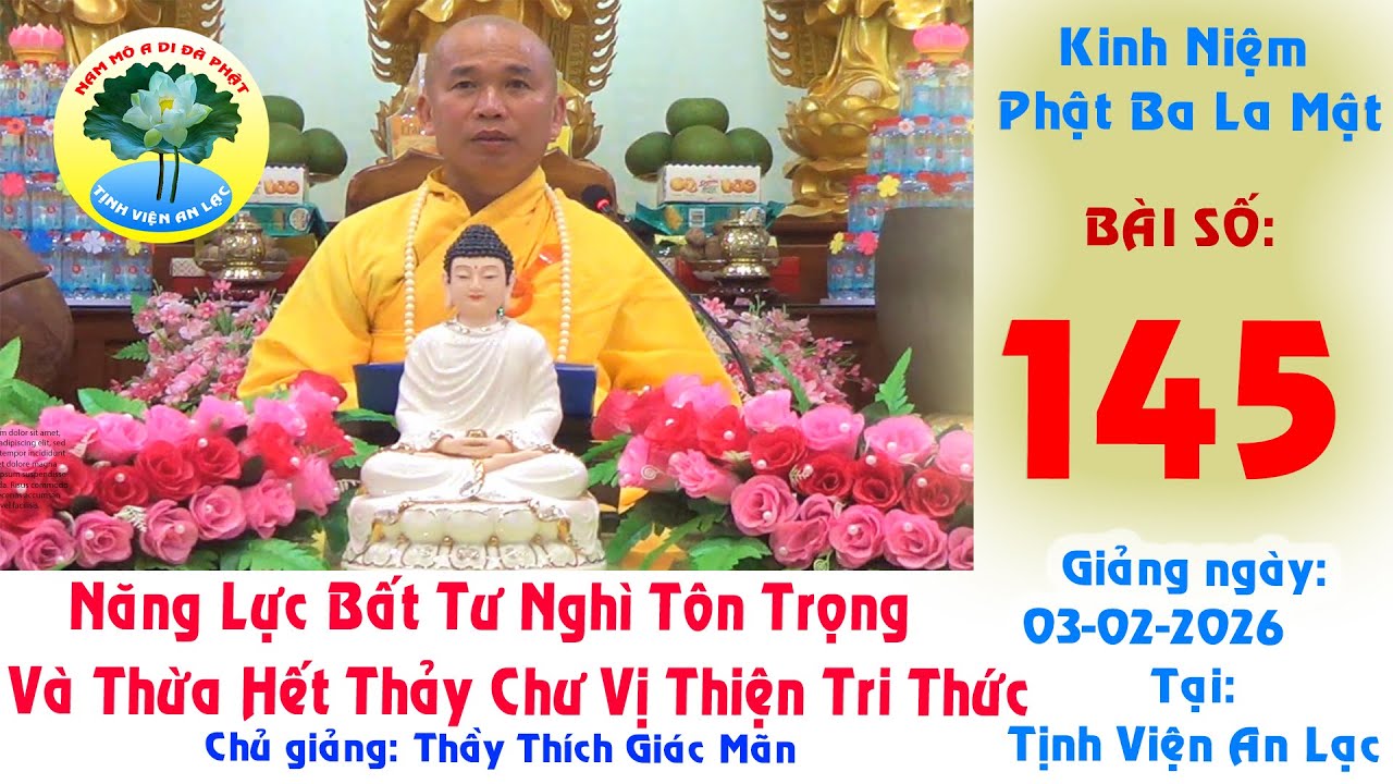 145 Kinh Niệm Phật Ba La Mật Lần 4