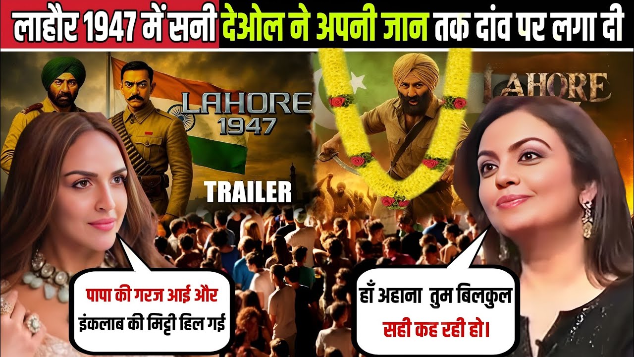 In Lahore 1947, Sunny Deol put even his life on the line – the trailer set India’s heart on fire!