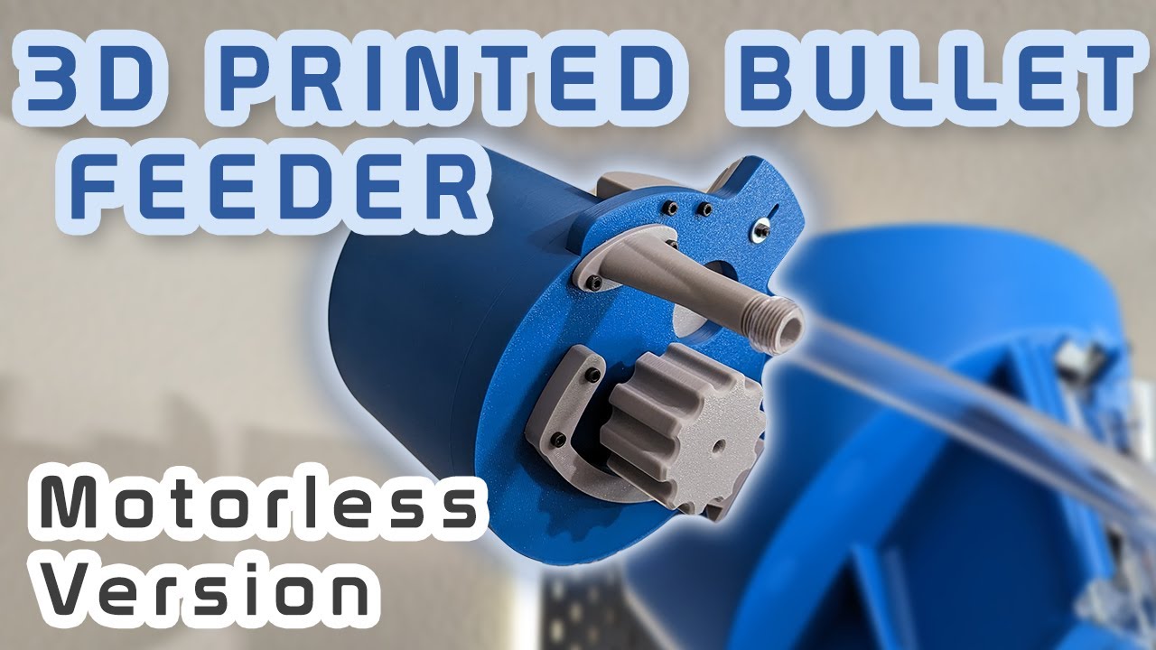 3D Printed Bullet Feeder - Motorless Version