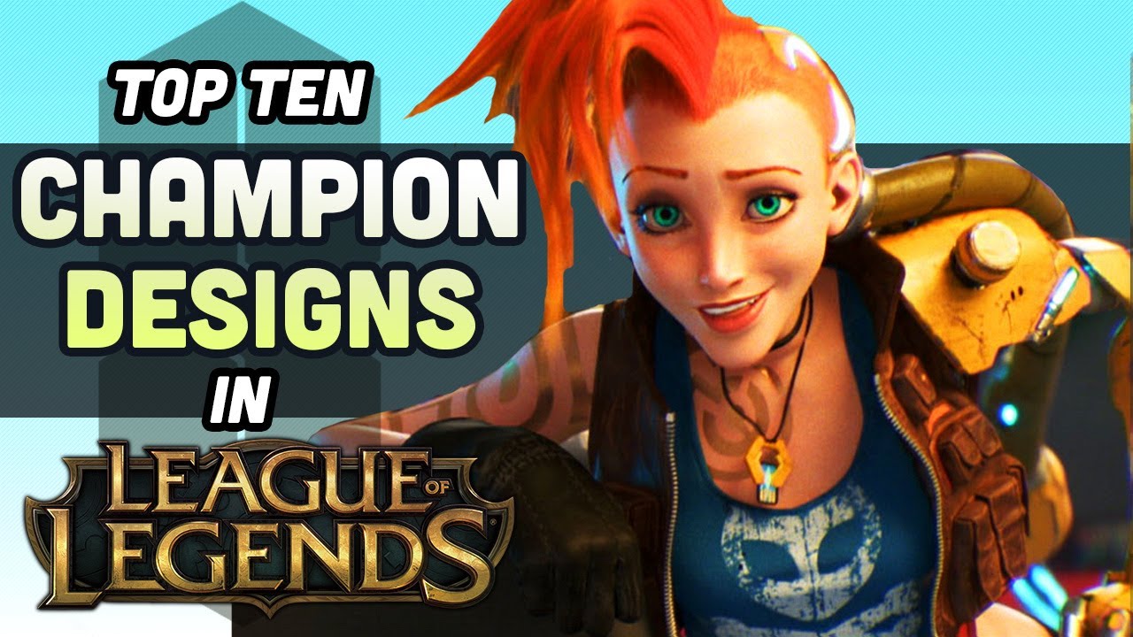 10 LOL Champions that PROVE Riot Cares About Character Design