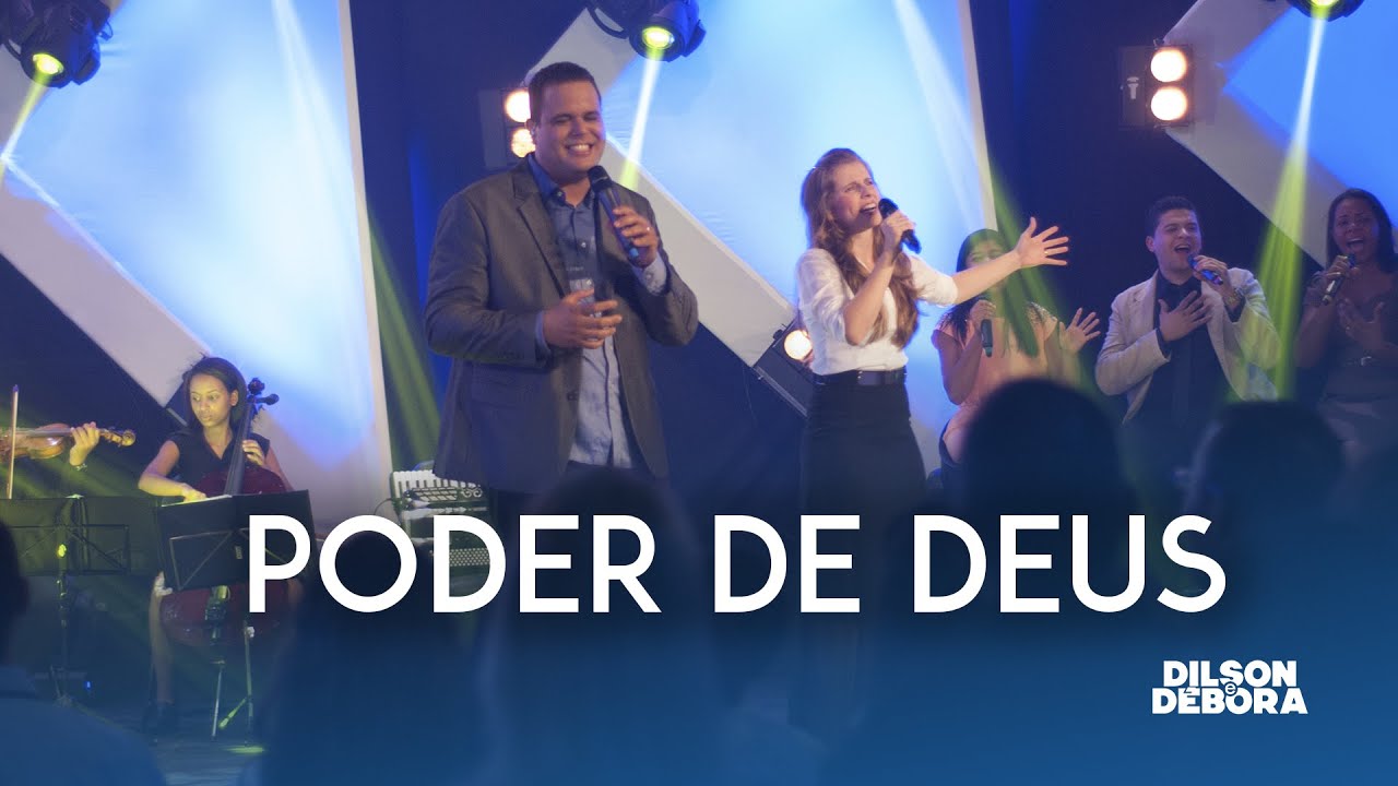 DILSON E D&Eacute;BORA  | PODER DE DEUS