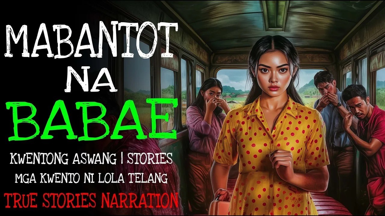 MABANTOT NA BABAE ｜ Kulam True Story