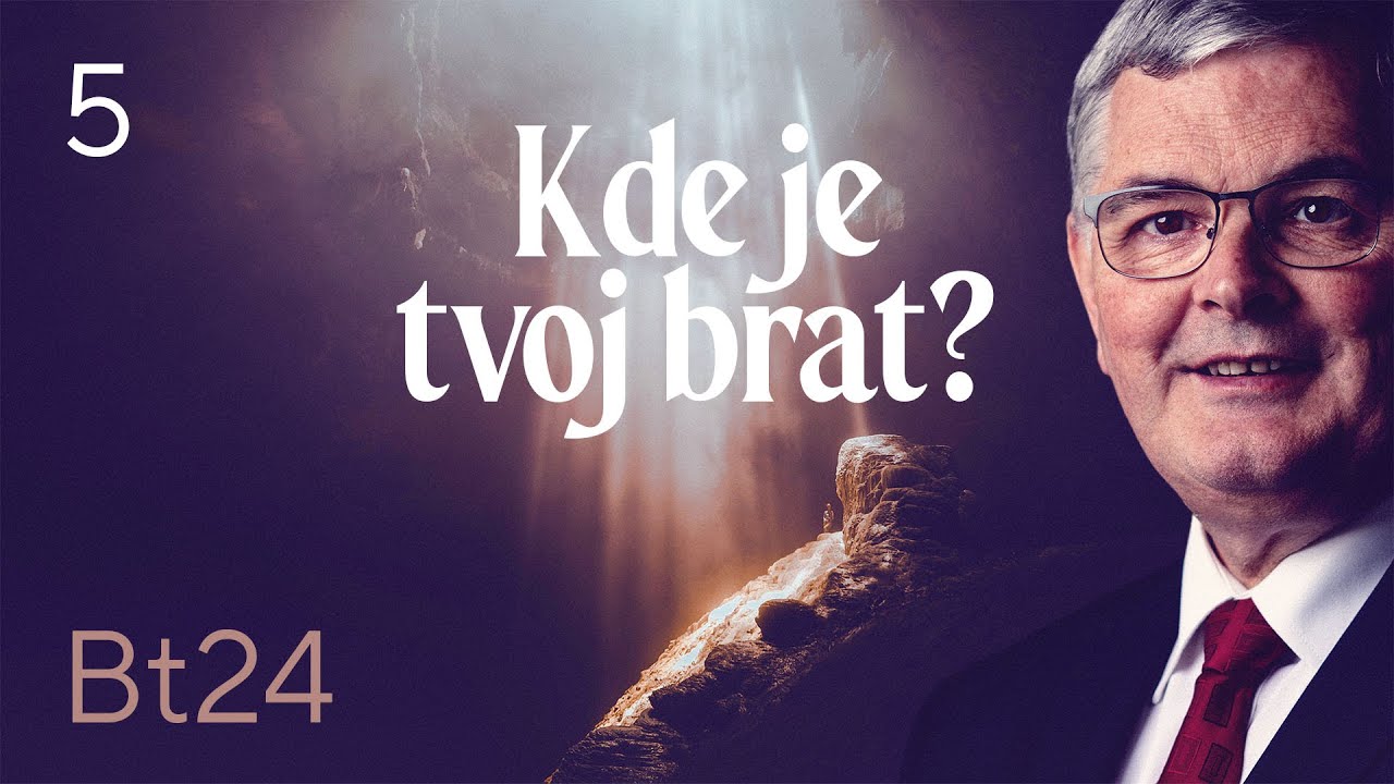 Kde je tvoj brat? (5/7) • Daniel Duda • BT2024