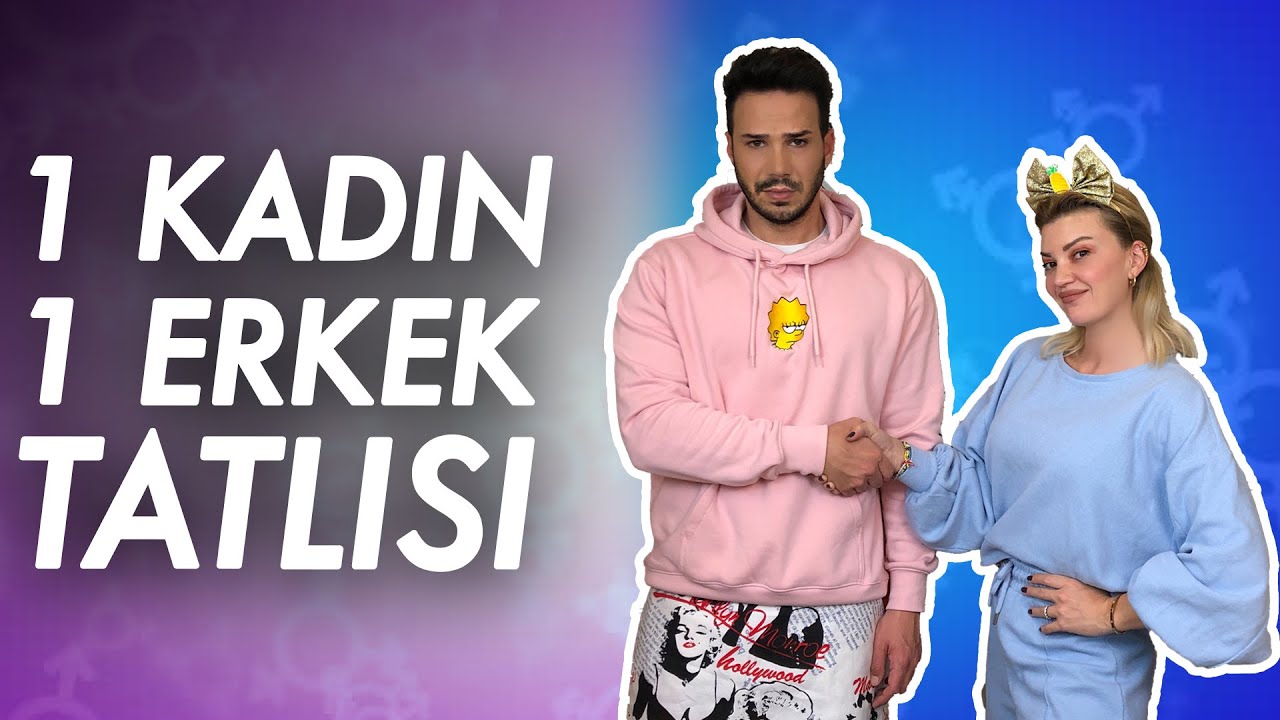 1 Kadın ve 1 Erkek Tatlısı