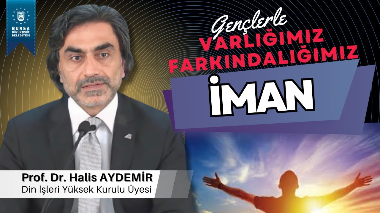 61 - Gençlerle Söyleşi: İman - Varlığımız Farkındalığımız - 11.06.2021