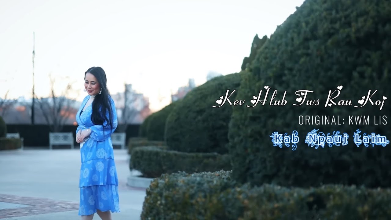 Kev Hlub Tws Rau Koj _KabNpauj Laim  _#karaoke #kabnpaujlaim