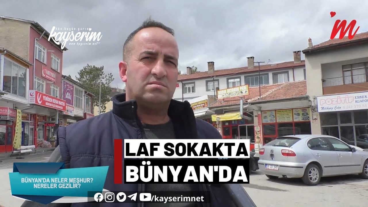 Laf Sokakta Bünyan'da