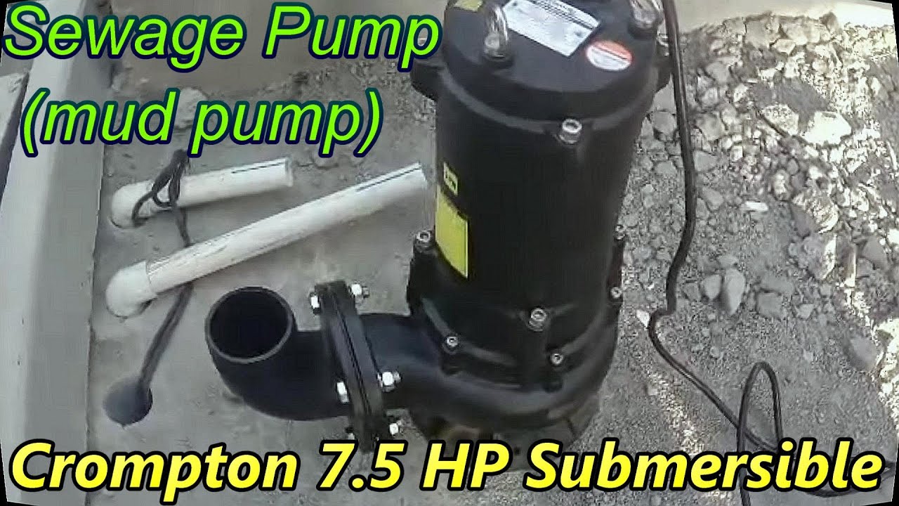 crompton sewage pump | Crompton 7.5 Submersible Sewage Pump (mud pump)