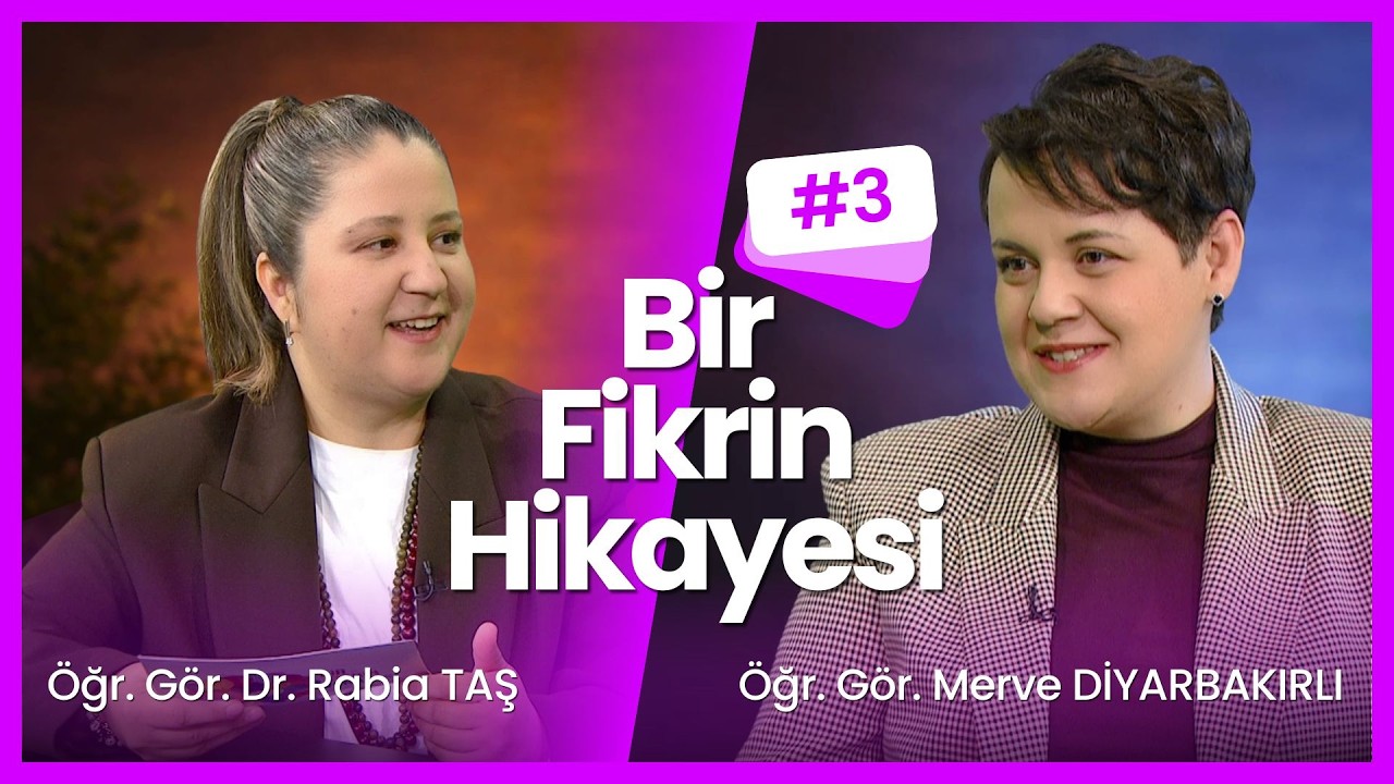 BİR FİKRİN HİKAYESİ | 3. BÖLÜM