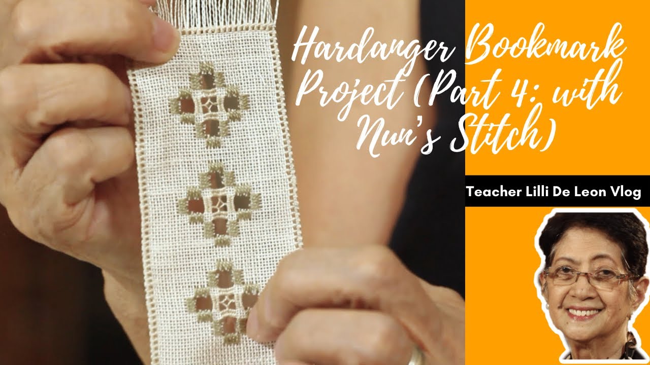 Hardanger Bookmark Project (Part 4): with Nun’s Stitch