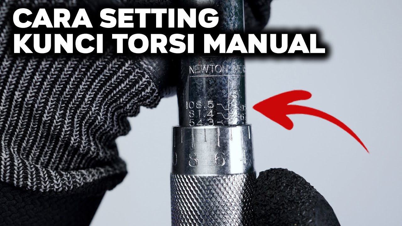 CARA MENGGUNAKAN DAN SETTING KUNCI TORSI / MOMEN #torque #kuncitorsi #kuncimonen #mekanik