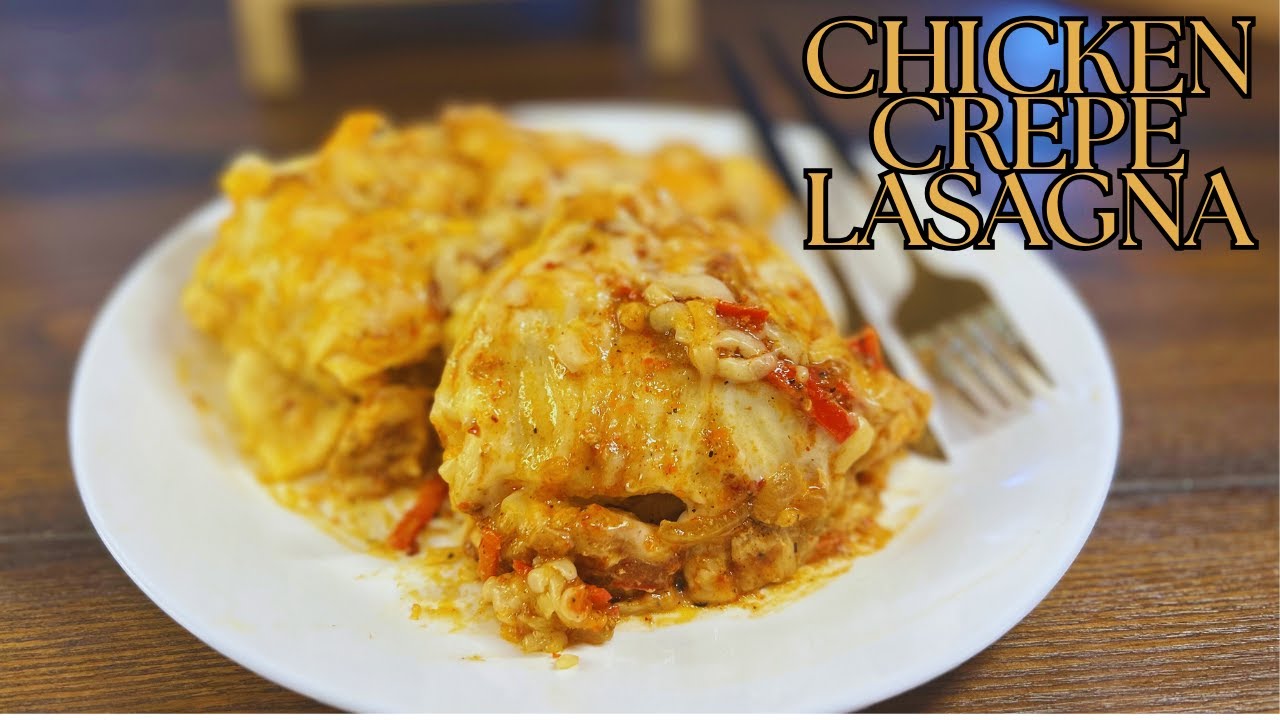 Chicken Crepe Lasagna with Creamy Béchamel Sauce 😋 Comfort Food at Its Best.