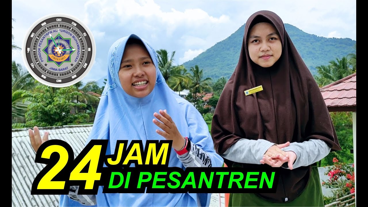 24 JAM DI PESANTREN || DAILY ACTIVITIES