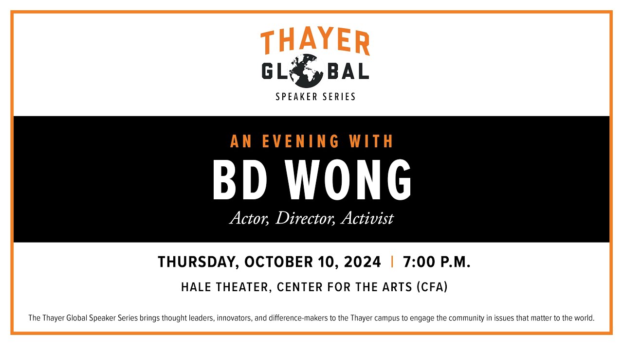 Thayer Global Speaker Series - An Evening with BD Wong