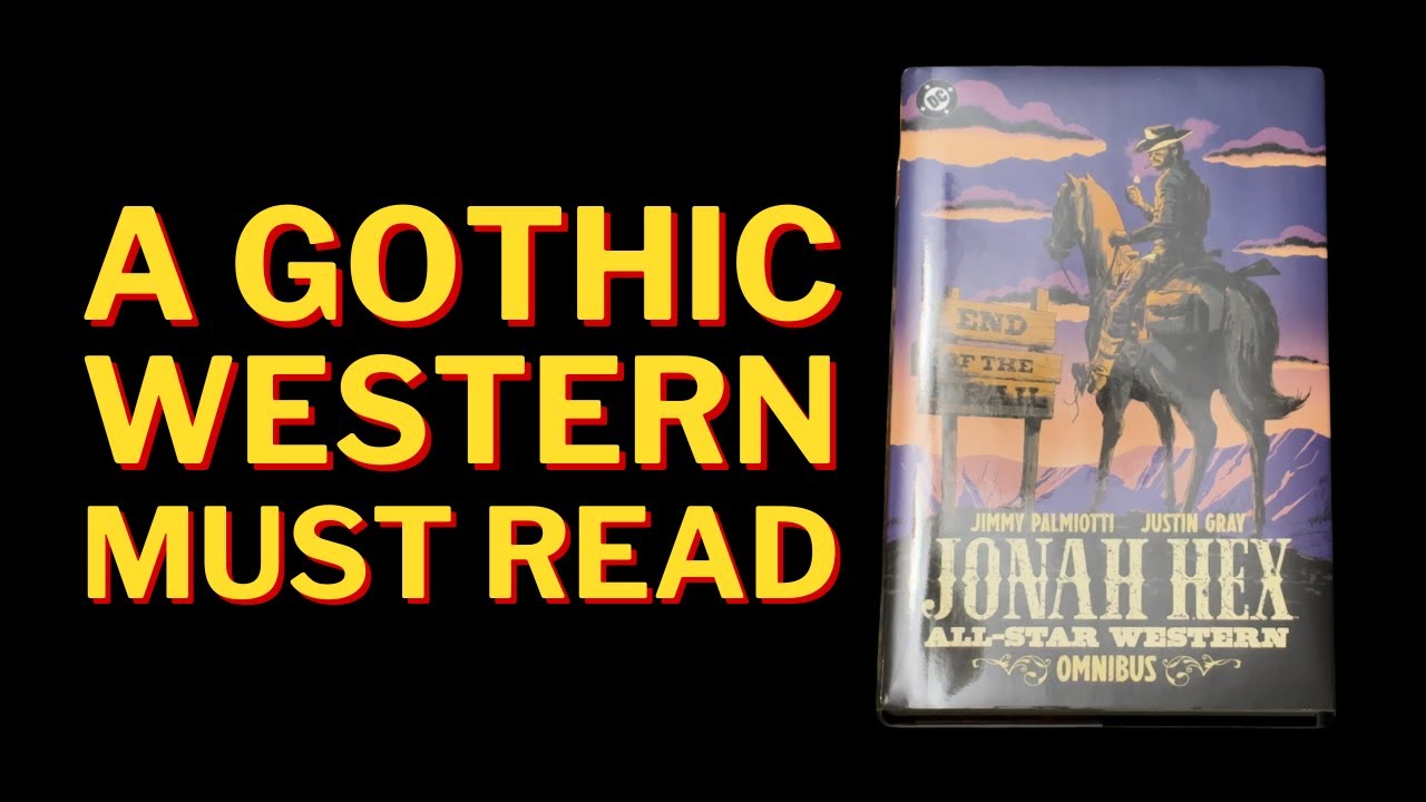Jonah Hex: All Star Western Omnibus Overview | DC | Western | Gothic | Omnibus