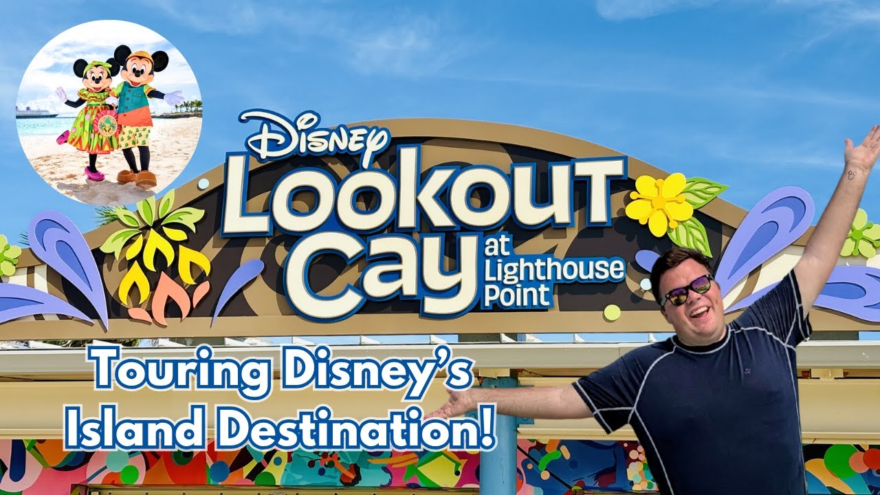 Экскурсия на смотровую площадку Lookout Cay в Lighthouse Point | НОВЫЙ остров Диснея!