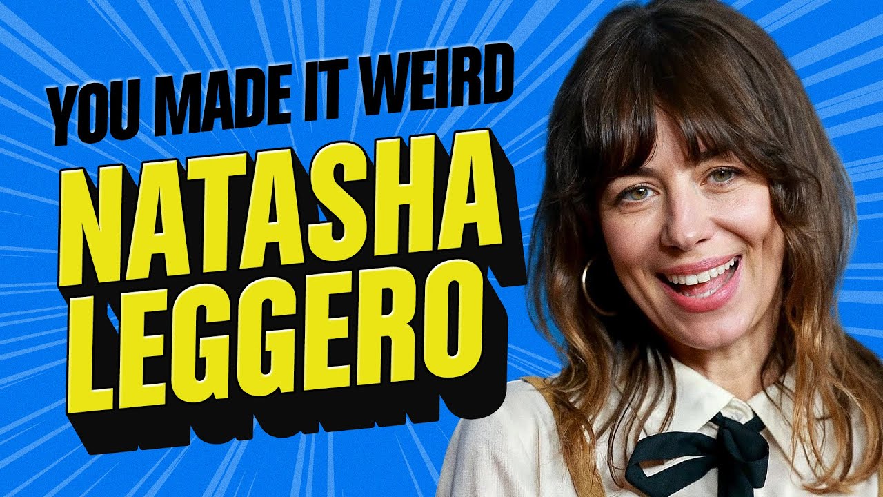 Natasha Leggero | You Made It Weird with Pete Holmes #podcast