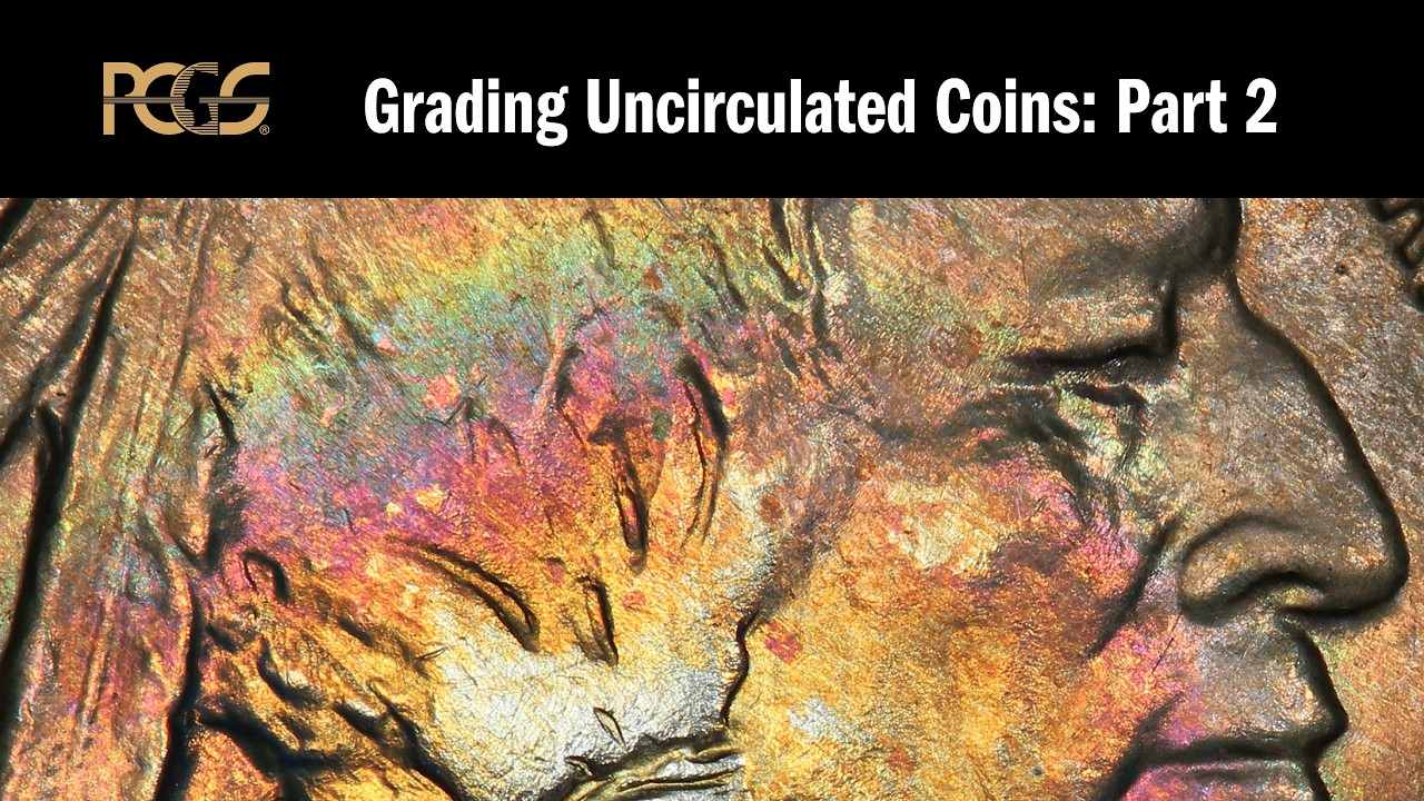 Grading Uncirculated Coins - Part 2: Strike