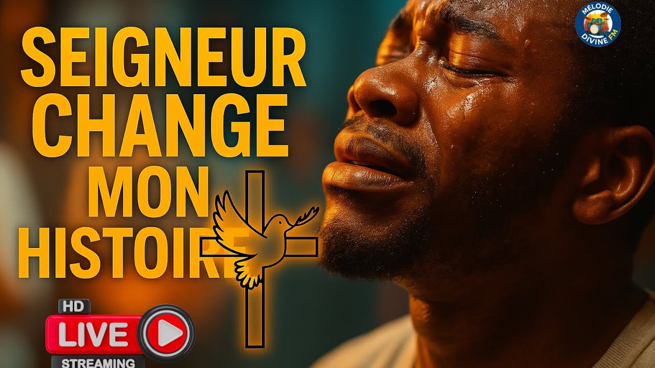 Seigneur, Change Mon Histoire – Moment d’Adoration intense,Puissante et de Transformation Divine 