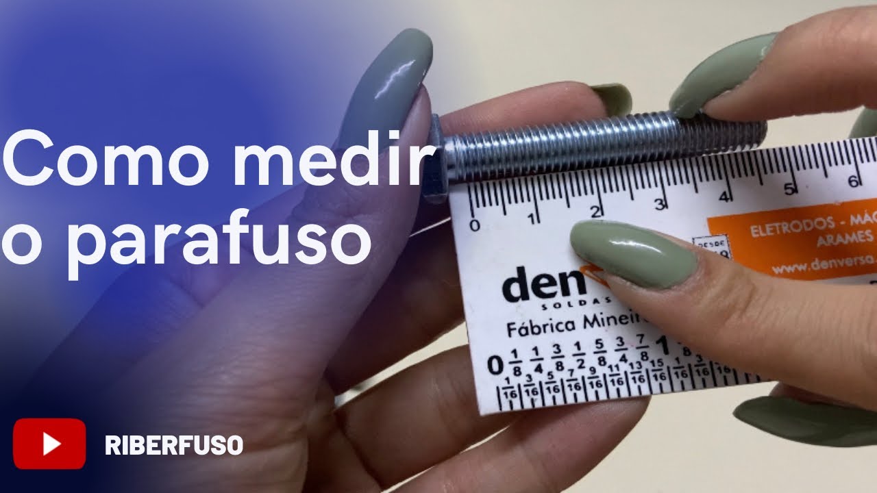 Como MEDIR UM PARAFUSO. Aprenda de forma simples.