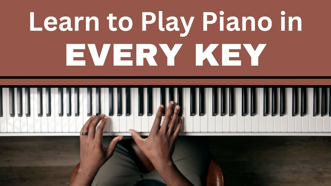 Learn to Play Piano in Every Key | Piano Tutorial