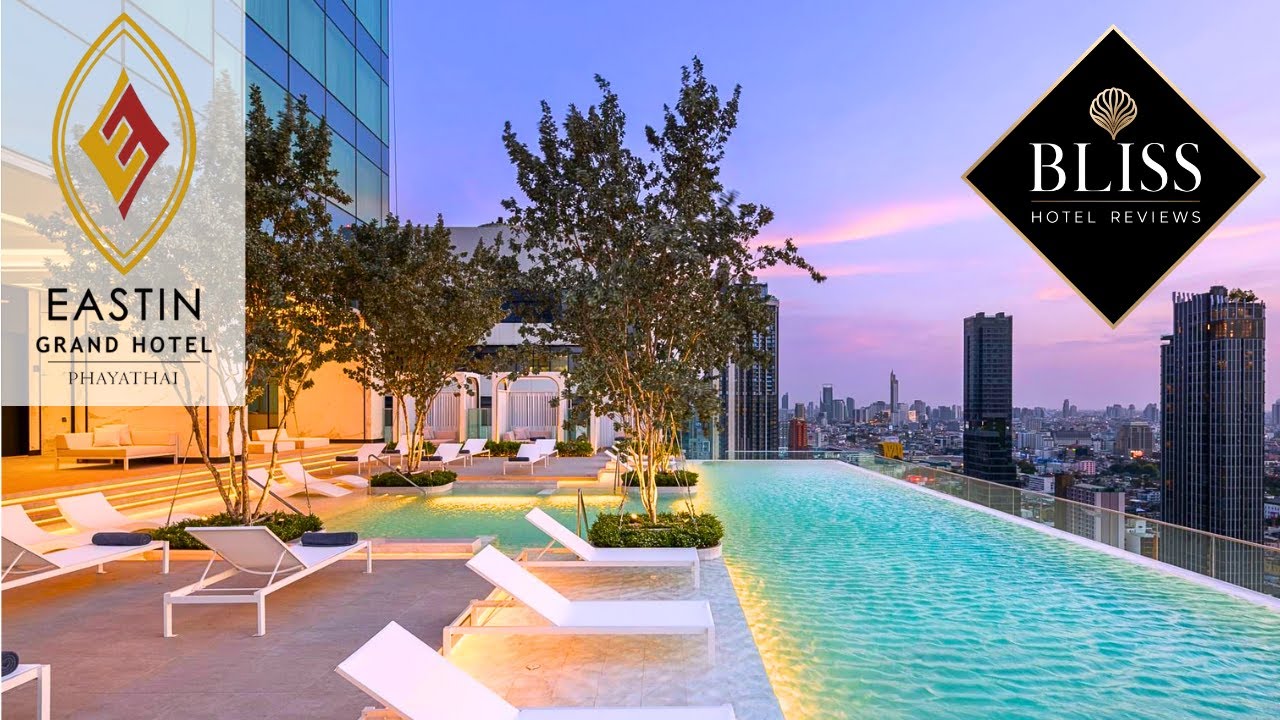 Eastin Grand Hotel Phayathai Bangkok - Full Hotel Walkthrough & Review