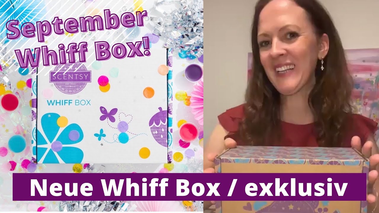 New! GESCHENK 😱 September WHIFF Box 💜 Scentsy Beraterin deutsch