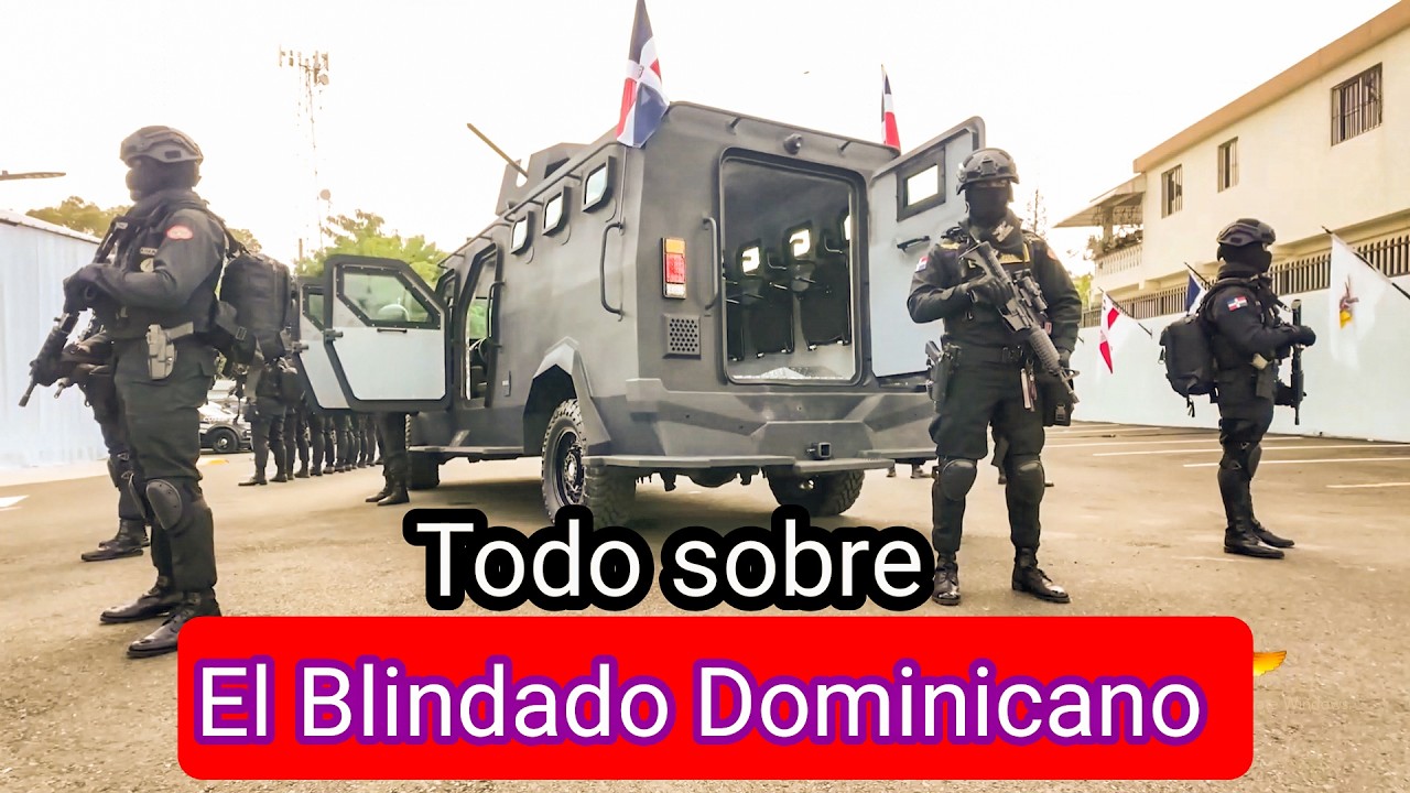 La Verdad de los Nuevos Blindados Dominicanos Furia VBD-1