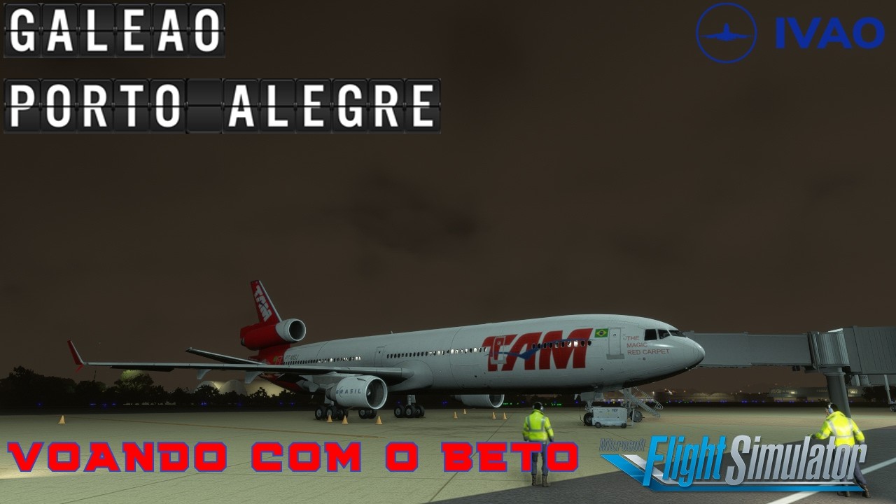 🔴 LIVE MSFS 2024 | IFR | IVAO |  GALEAO - PORTO ALEGRE | MD-11 |  TFDI