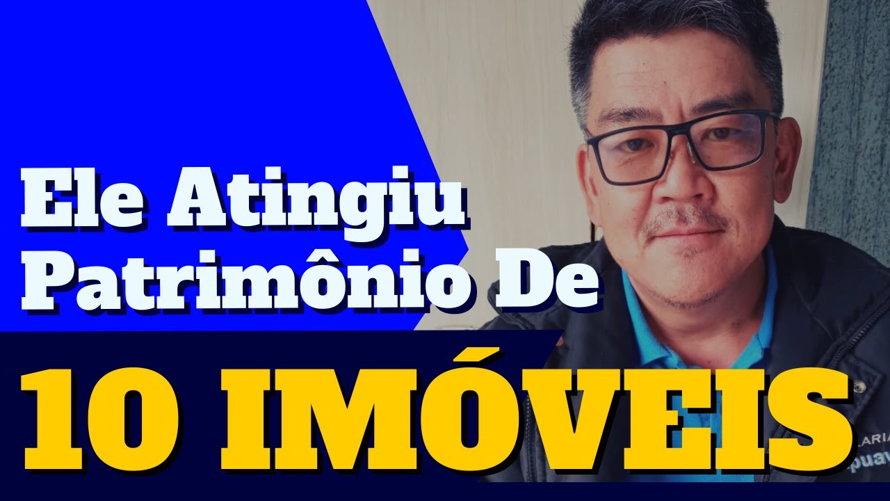 Ele Já Atingiu Patrimônio De 10 IMÓVEIS... Descubra como foi! Com Toshiya Meguro