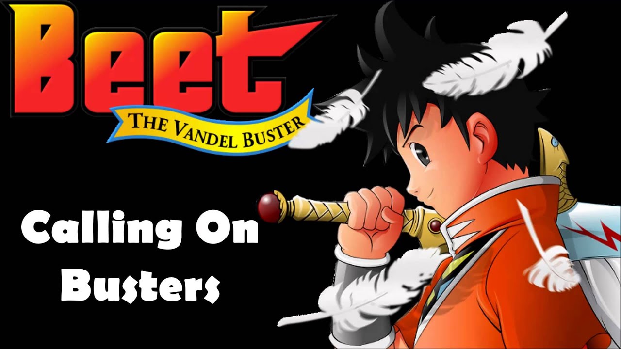 Beet The Vandel Buster OST - Calling On Busters