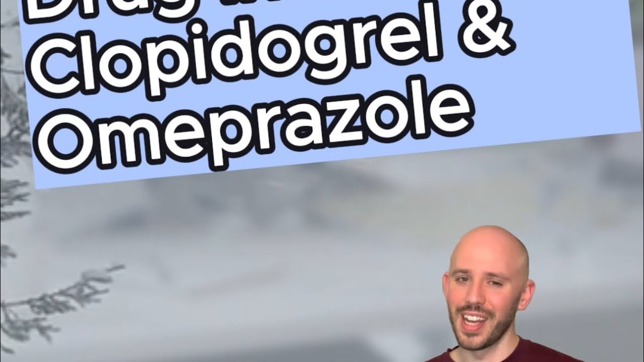 Interaction Explained: Clopidogrel & Omeprazole