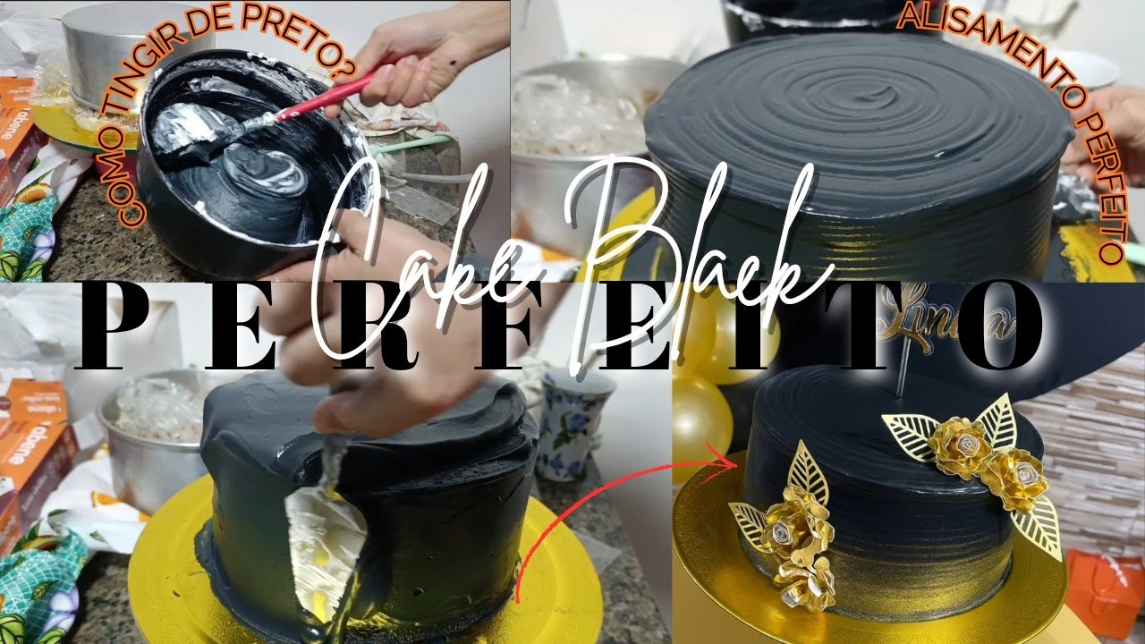 COMO TINGIR CHANTILLY PRETO | BOLO PRETO COM DOURADO  | Crislaine Jansen