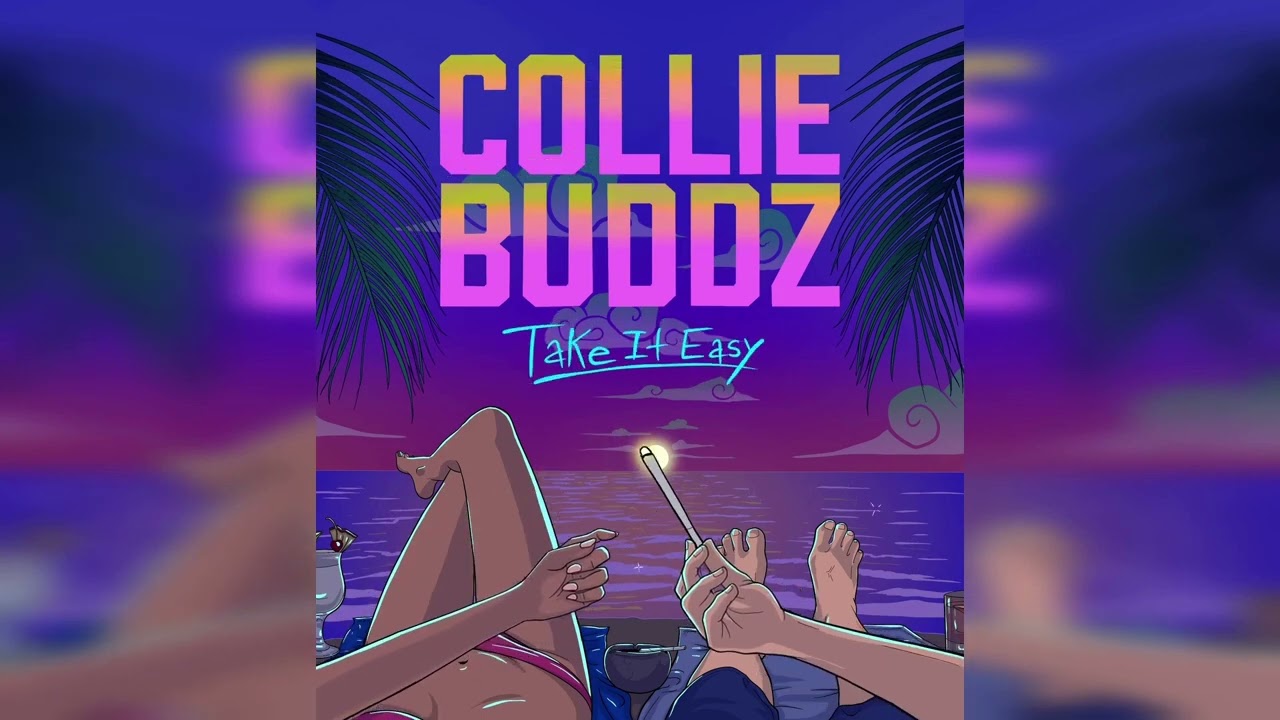 Collie Buddz - 'Take It Easy' (Official Audio)
