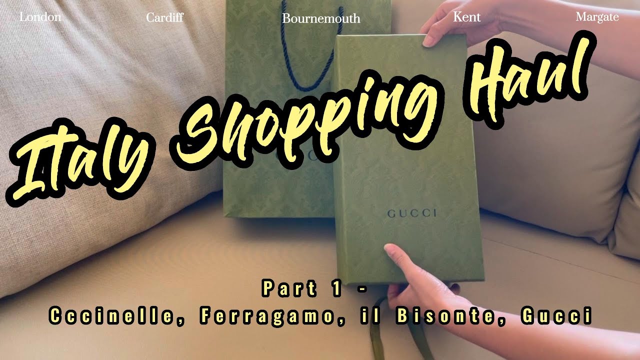 Shopping Haul in Italy - Coccinelle, Ferragamo, il Bisonte & Gucci (Part 1)