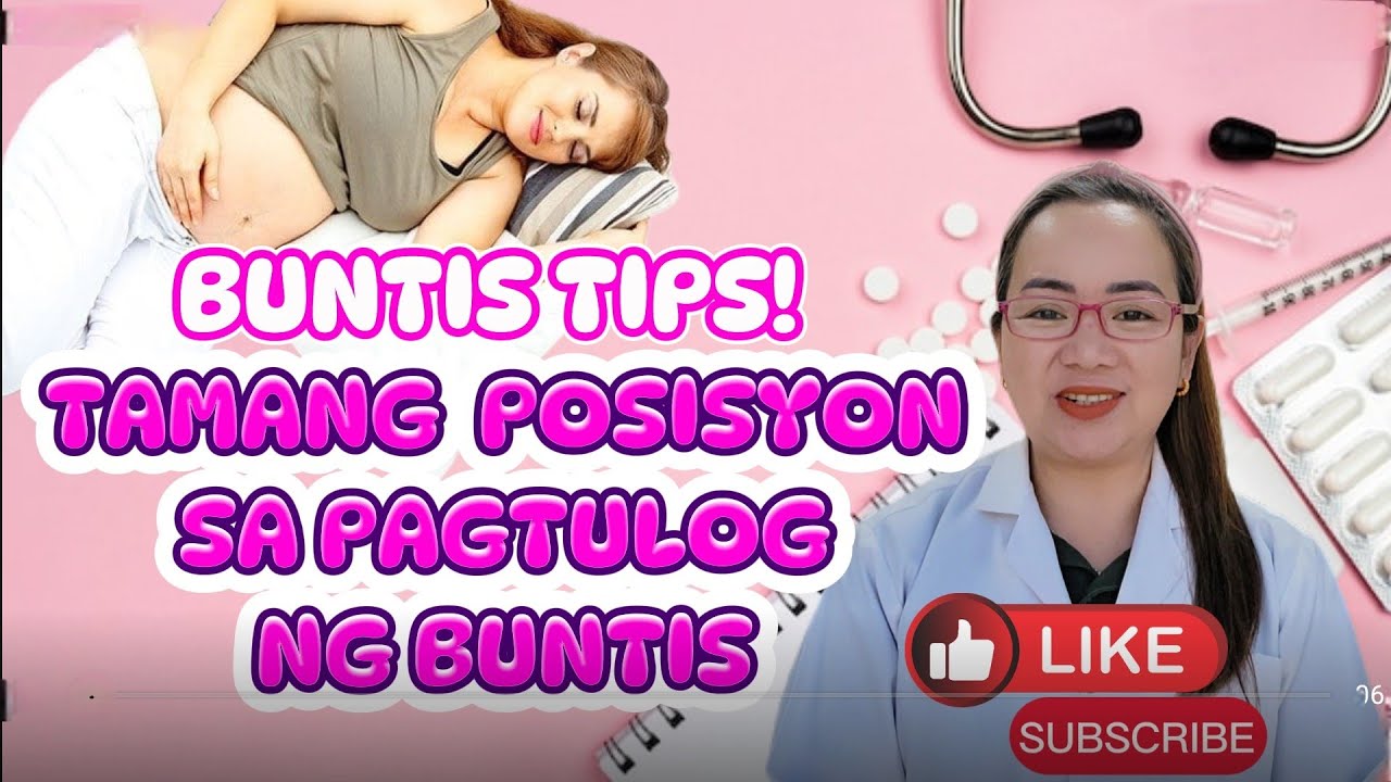 BUNTIS TIPS | TAMANG POSISYON SA PAGTULOG NG BUNTIS | PAANO DAPAT MATULOG ANG BUNTIS | ATE NURSE