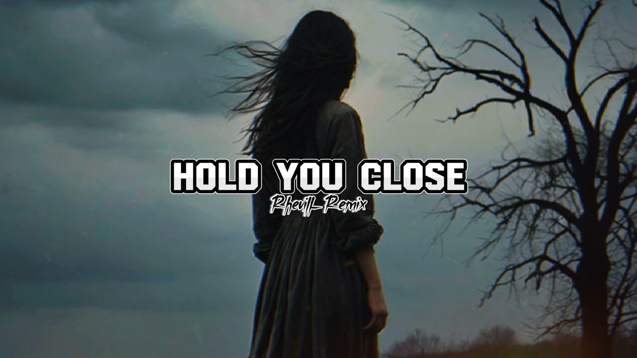 Empower Ek - Hold You Close [Rhevill-Remix]