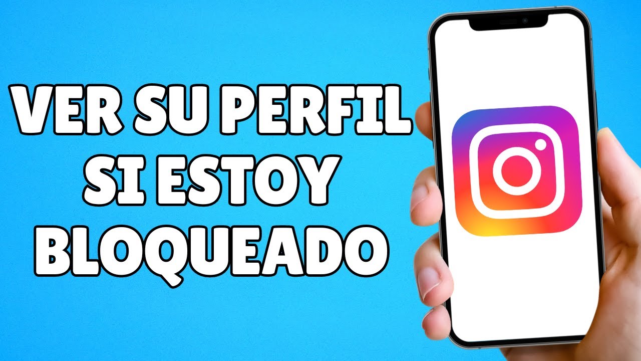 &iquest;C&oacute;mo VER el PERFIL de ALGUIEN que me BLOQUE&Oacute; en INSTAGRAM?