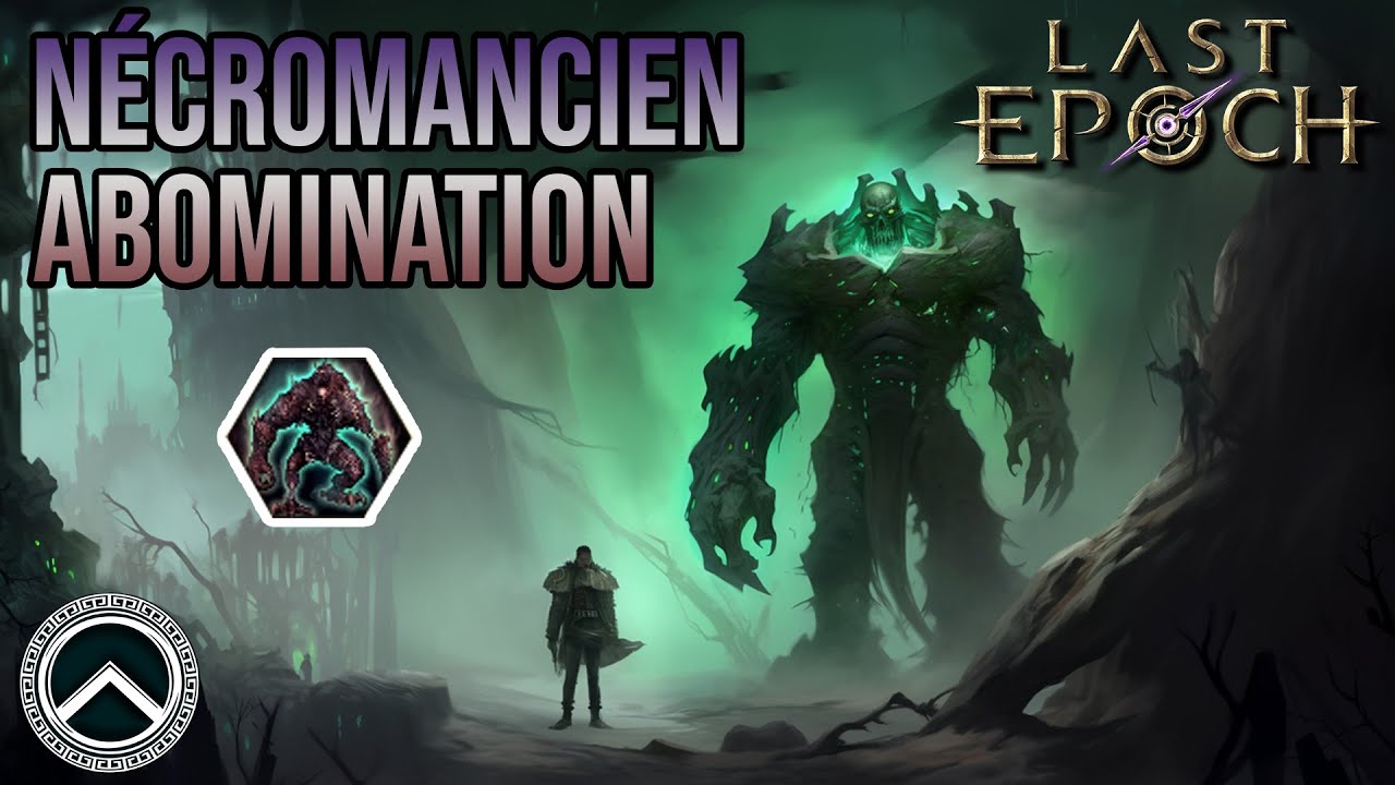NÉCROMANCIEN - Abomination ★ BUILD LAST EPOCH
