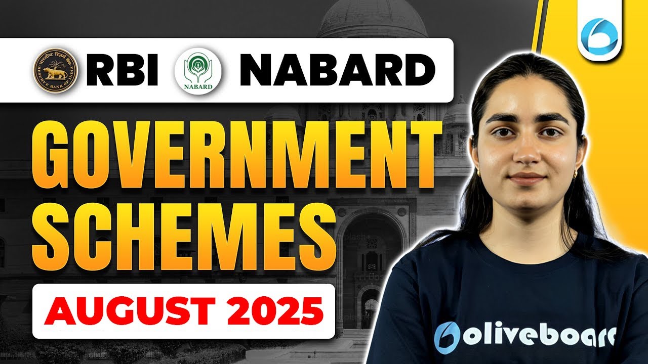 Government Schemes | August 2025 Compilation | RBI Grade B 2025 | NABARD Grade A | SEBI Grade A