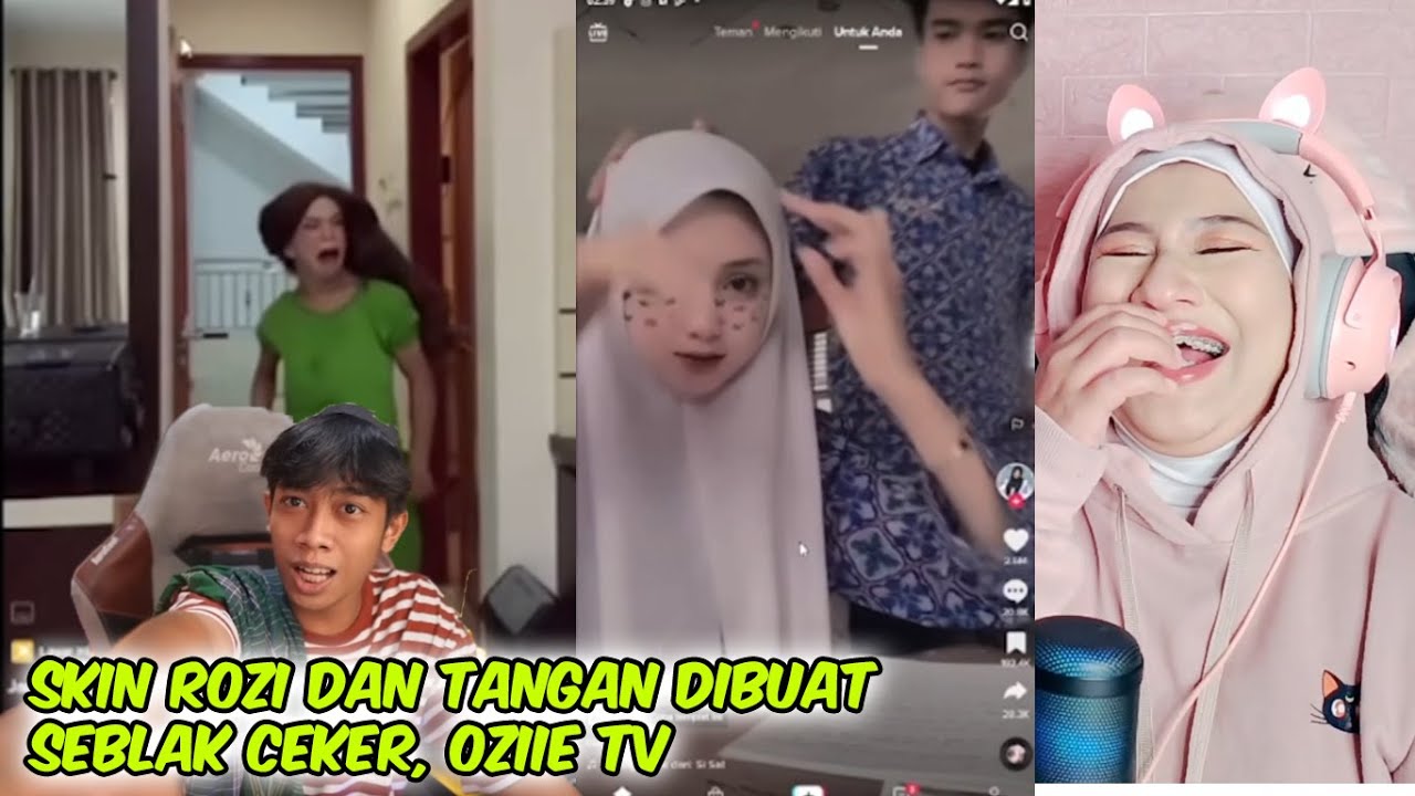 Reaction Oziie TV FYP APA LAGI INI BANG?? Banyak kali Skin Rozi