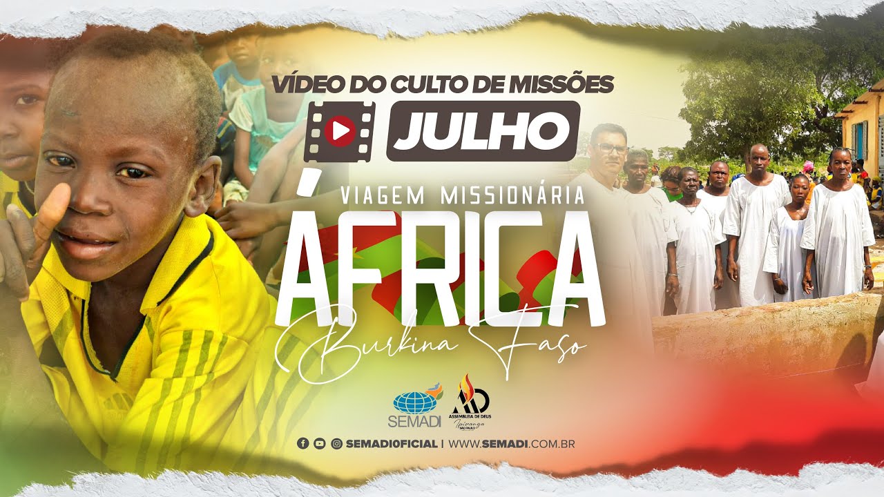VIAGEM MISSIONÁRIA - ÁFRICA | JULHO