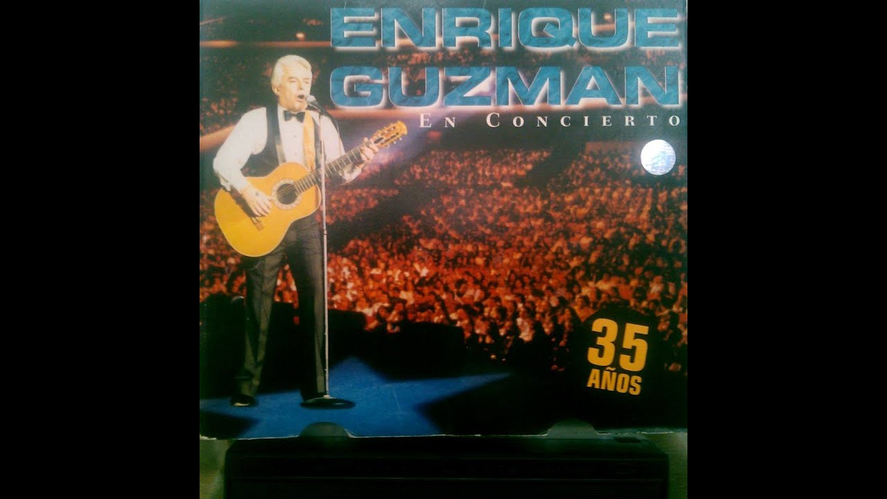 Enrique Guzman 35 Años Completo