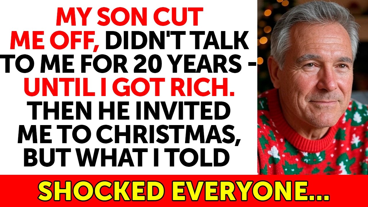 My Son Didn't Talk to Me for 20 Years. But When I Got Rich, He Invited Me to Christmas...